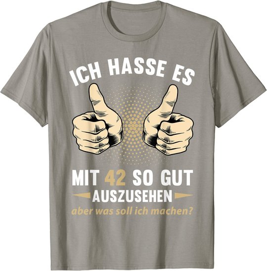 42. Geburtstag Mann Frau 42 Jahre Deko Spruch Party Geschenk T-Shirt