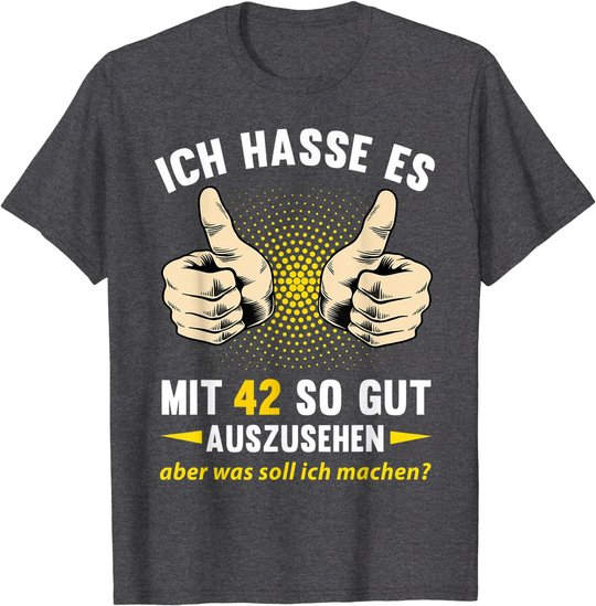 42. Geburtstag Mann Frau 42 Jahre Deko Spruch Party Geschenk T-Shirt