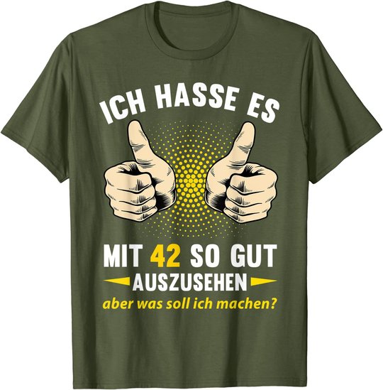 42. Geburtstag Mann Frau 42 Jahre Deko Spruch Party Geschenk T-Shirt