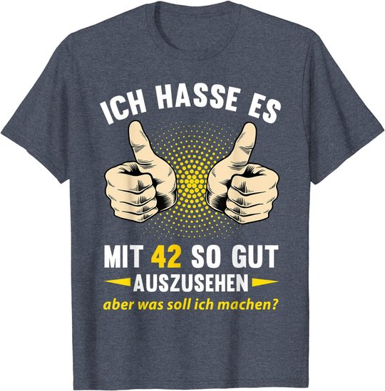 42. Geburtstag Mann Frau 42 Jahre Deko Spruch Party Geschenk T-Shirt