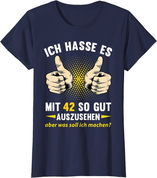42. Geburtstag Mann Frau 42 Jahre Deko Spruch Party Geschenk T-Shirt