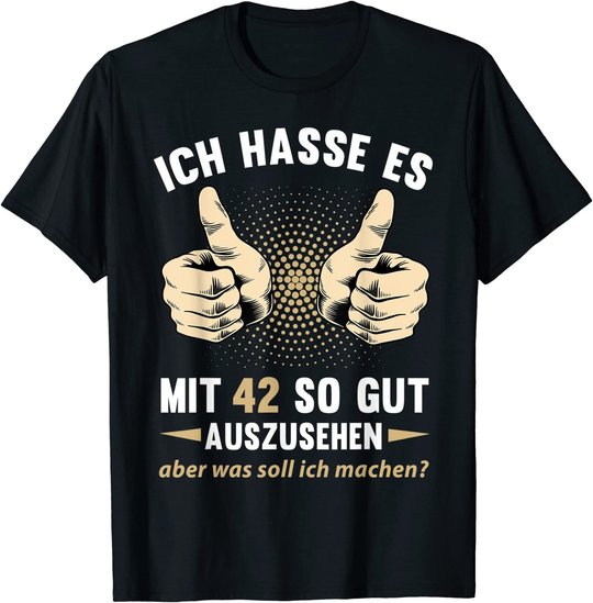 42. Geburtstag Mann Frau 42 Jahre Deko Spruch Party Geschenk T-Shirt