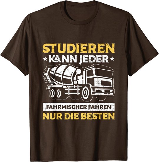 Herren Betonmischer Studieren Kann Jeder Fahrmischer Baustelle T-Shirt