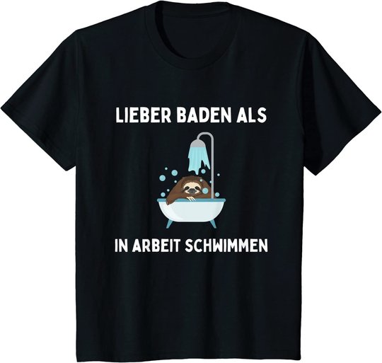 Arbeitskollegen | Arbeit | Büro | Beruf | Badewanne Faultier T-Shirt