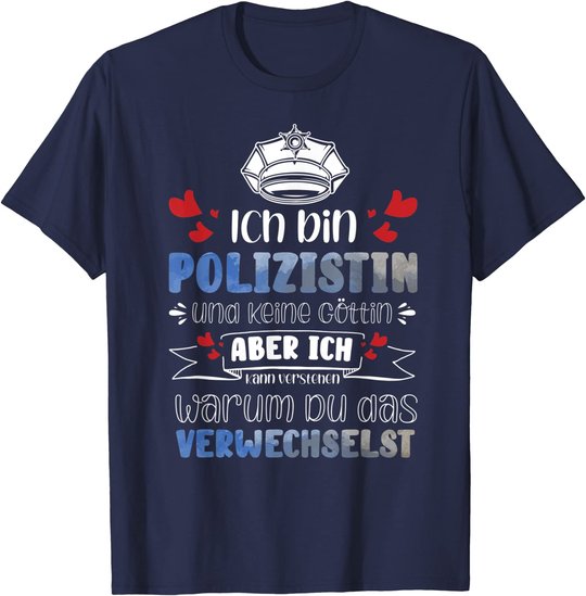 Polizistin Polizei Beruf Kollege Studium Polizeischule T-Shirt