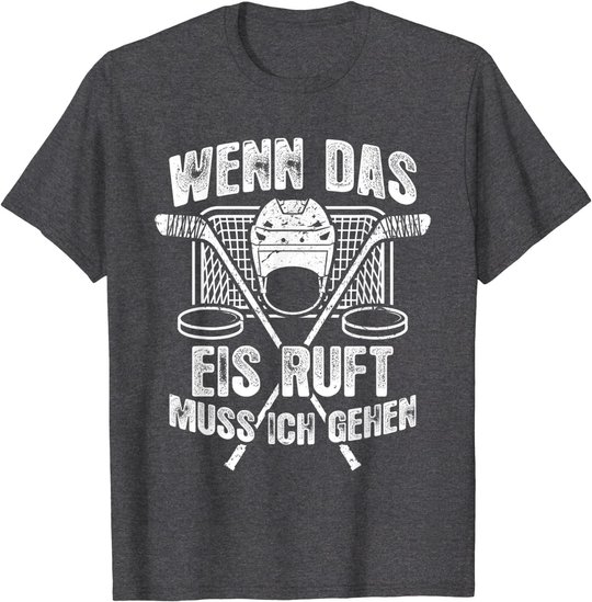 Eishockey-Fan Fun Eishockey T-Shirt: Das Eis Ruft T-Shirt
