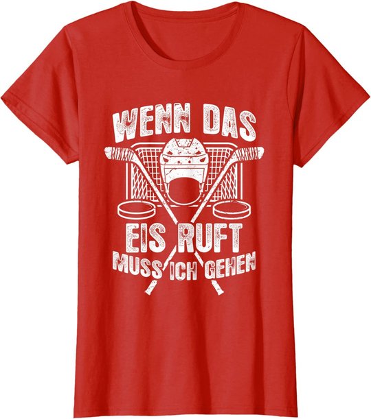 Eishockey-Fan Fun Eishockey T-Shirt: Das Eis Ruft T-Shirt