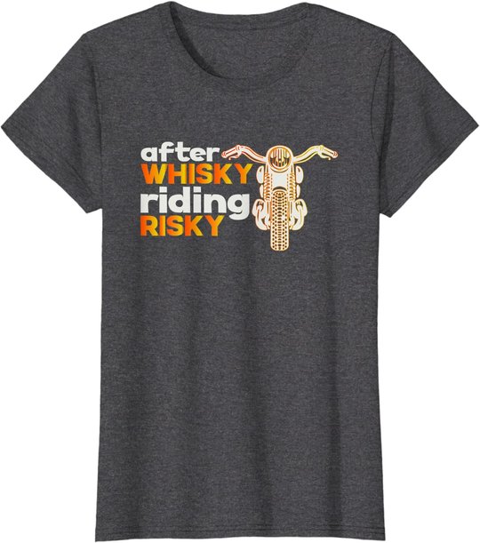 After Whisky Riding Risky | Biker Motorrad Whisky Geschenk T-Shirt