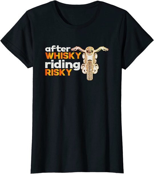 After Whisky Riding Risky | Biker Motorrad Whisky Geschenk T-Shirt
