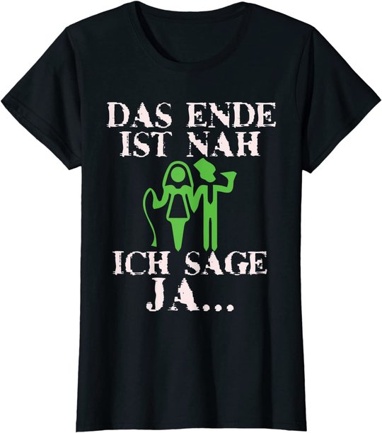Bräutigam Poltern Junggesellenabschied Mann Jga männer T-Shirt