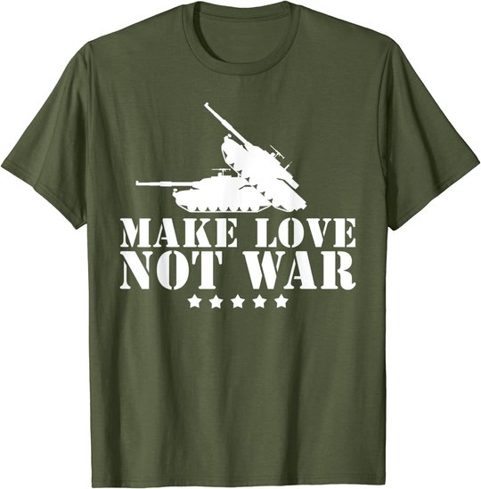 Make Love Not War I Weltfrieden Religion Glaube Kultur T-Shirt