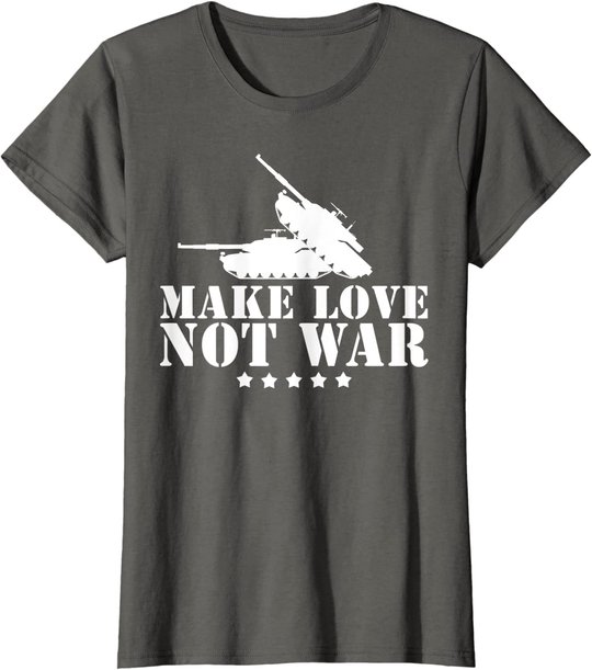 Make Love Not War I Weltfrieden Religion Glaube Kultur T-Shirt