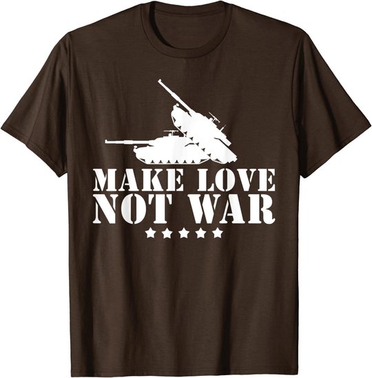 Make Love Not War I Weltfrieden Religion Glaube Kultur T-Shirt