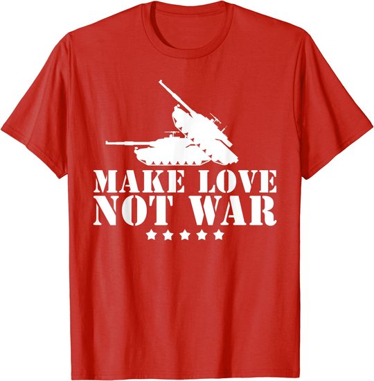 Make Love Not War I Weltfrieden Religion Glaube Kultur T-Shirt