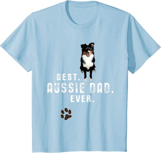 Australian Shepherd - Best Aussie Dad. Ever. Geschenk T-Shirt