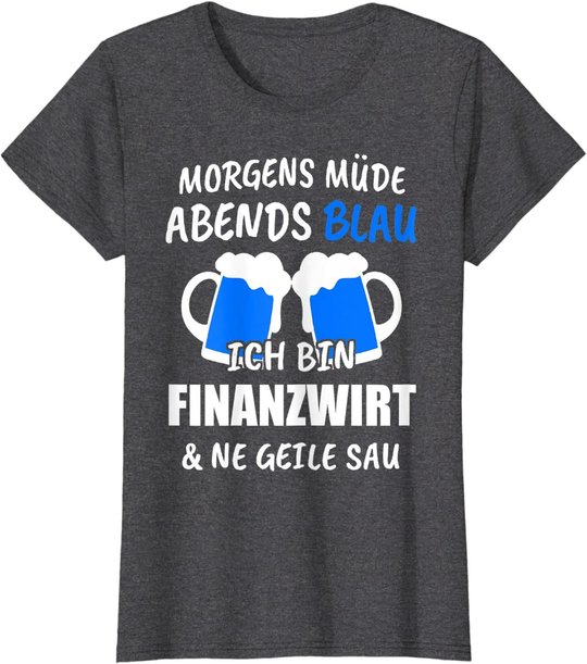Finanzwirt Finanzen Arbeit Wirt Geschenk T-Shirt