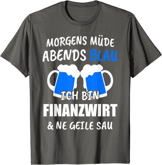 Finanzwirt Finanzen Arbeit Wirt Geschenk T-Shirt