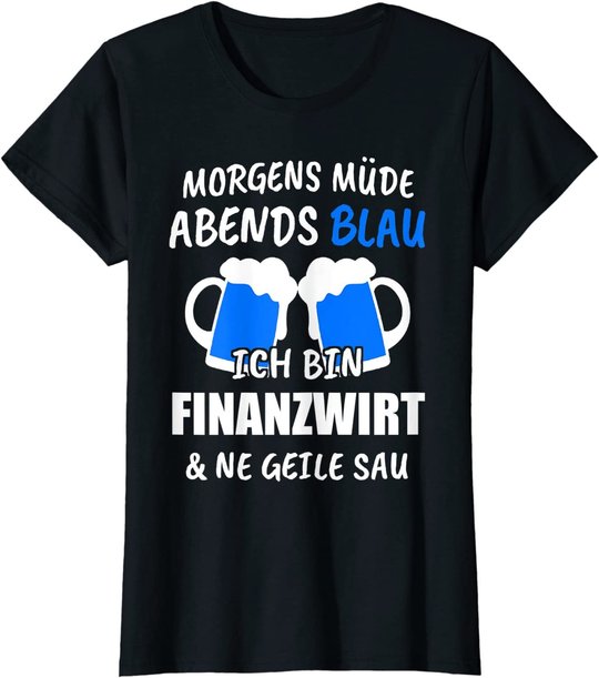 Finanzwirt Finanzen Arbeit Wirt Geschenk T-Shirt