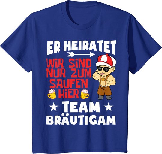 Team Bräutigam JGA Poltern Junggesellenabschied Er heiratet T-Shirt