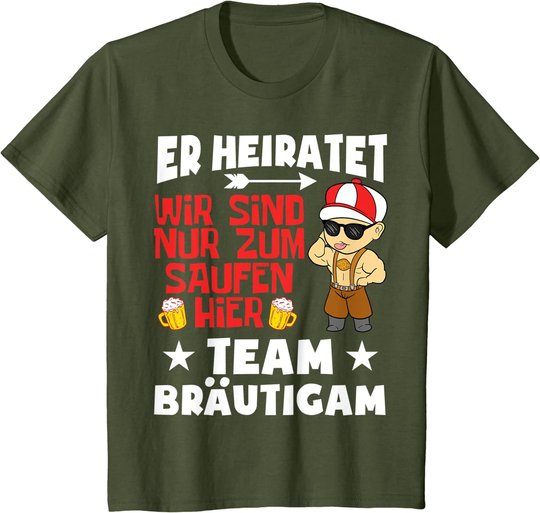 Team Bräutigam JGA Poltern Junggesellenabschied Er heiratet T-Shirt