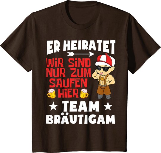 Team Bräutigam JGA Poltern Junggesellenabschied Er heiratet T-Shirt