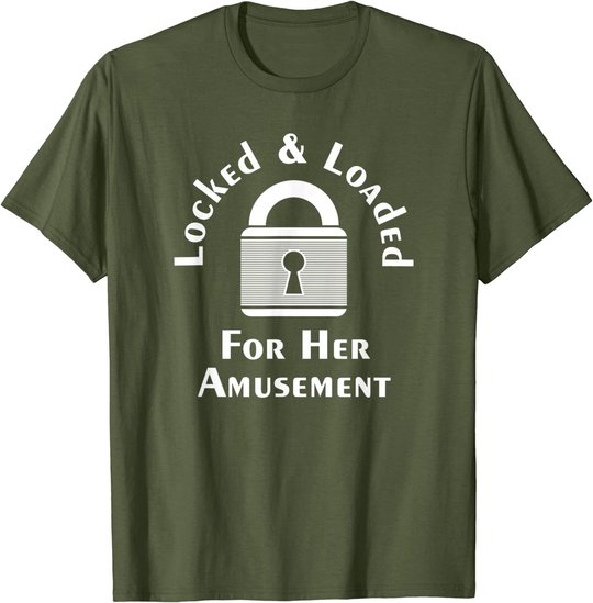 Keuschheit für Männer und Frauen gesperrt und geladen. T-Shirt