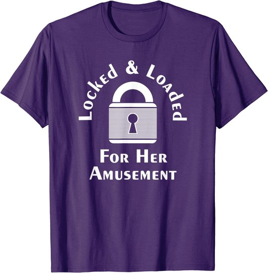 Keuschheit für Männer und Frauen gesperrt und geladen. T-Shirt
