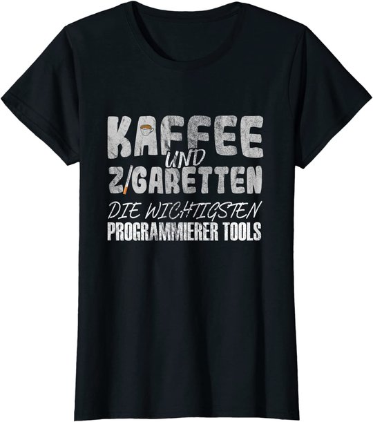 Kaffee Und Zigaretten Für Programmierer T-Shirt