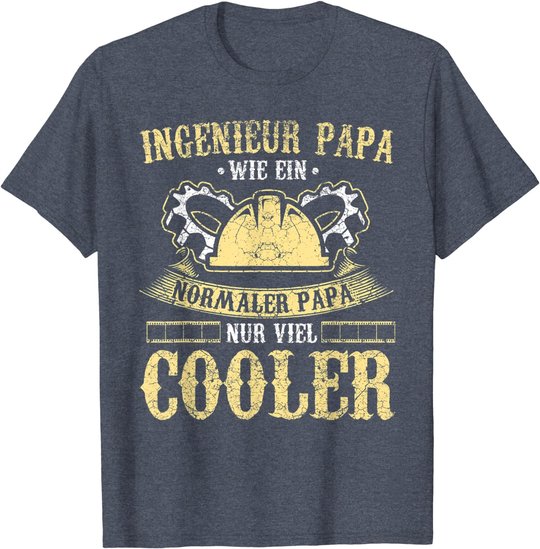 Herren Ingenieur Vater Papa Lustig Maschinenbau Vatertag Geschenk T-Shirt