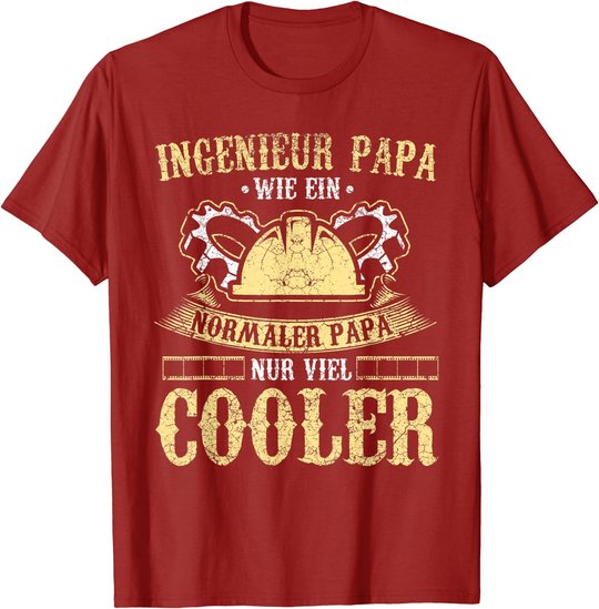 Herren Ingenieur Vater Papa Lustig Maschinenbau Vatertag Geschenk T-Shirt
