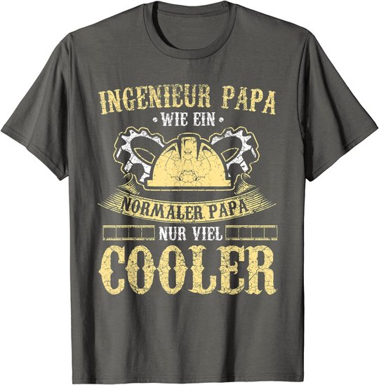 Herren Ingenieur Vater Papa Lustig Maschinenbau Vatertag Geschenk T-Shirt