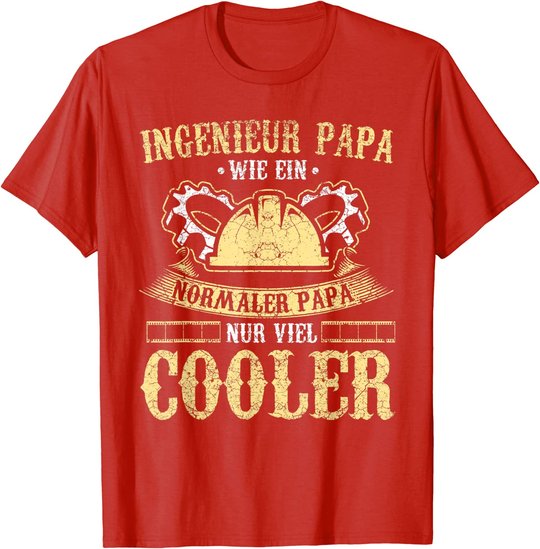 Herren Ingenieur Vater Papa Lustig Maschinenbau Vatertag Geschenk T-Shirt