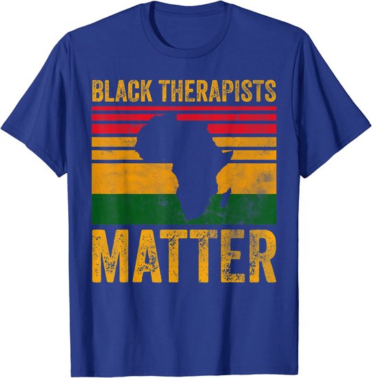 Black Therapists Matter Shirt African American Black History T-Shirt