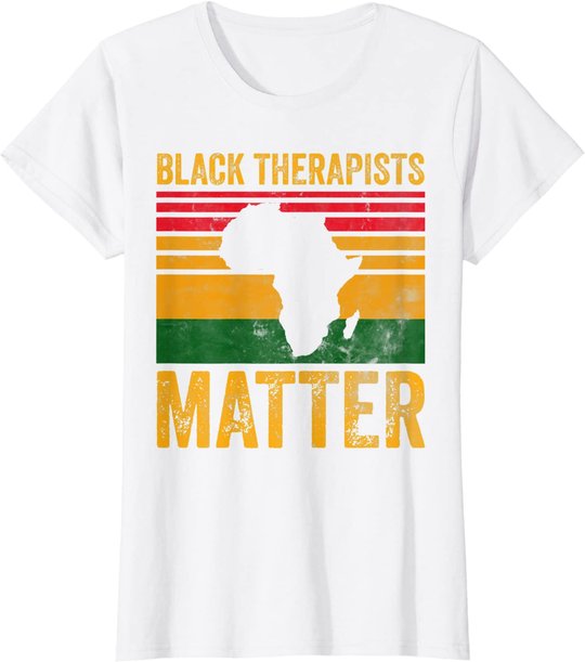 Black Therapists Matter Shirt African American Black History T-Shirt