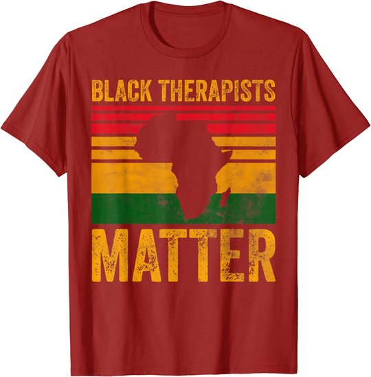 Black Therapists Matter Shirt African American Black History T-Shirt