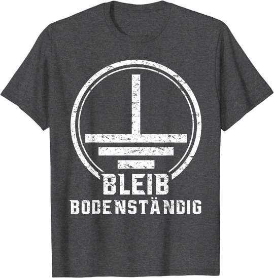 Elektriker Geschenk Elektrotechnik Bodenständig Elektroniker T-Shirt
