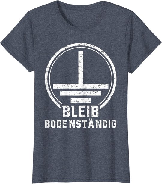Elektriker Geschenk Elektrotechnik Bodenständig Elektroniker T-Shirt