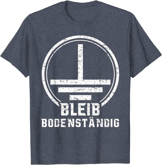Elektriker Geschenk Elektrotechnik Bodenständig Elektroniker T-Shirt