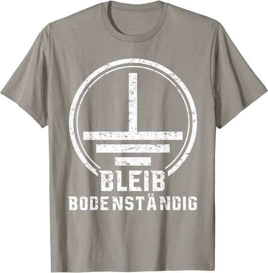 Elektriker Geschenk Elektrotechnik Bodenständig Elektroniker T-Shirt