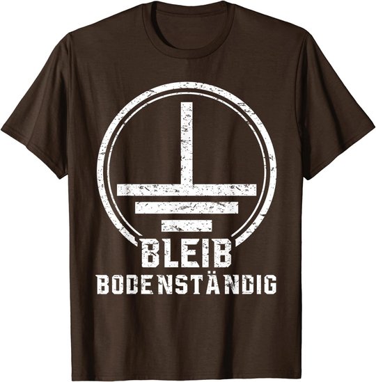 Elektriker Geschenk Elektrotechnik Bodenständig Elektroniker T-Shirt