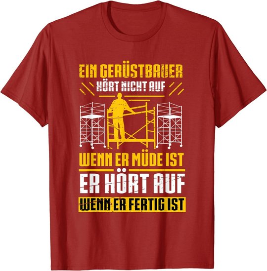 Herren Gerüstbau Beruf Gerüstbauer Spruch Handwerker Papa Vatertag T-Shirt
