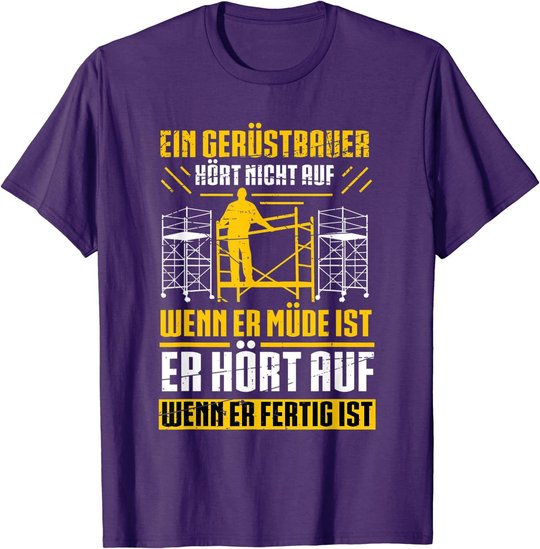 Herren Gerüstbau Beruf Gerüstbauer Spruch Handwerker Papa Vatertag T-Shirt