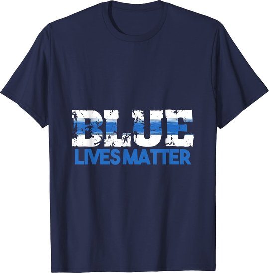 Polizei Polizistin Polizist - Blue Lives Matter T-Shirt