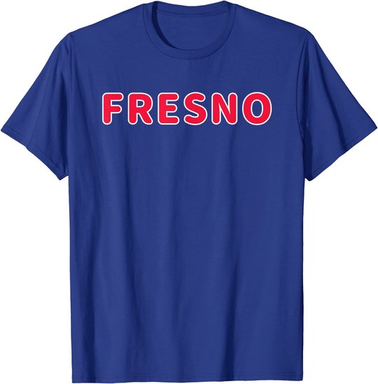Cooler Fresno City California Home State Druck T-Shirt