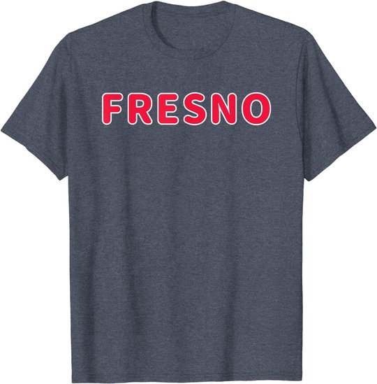 Cooler Fresno City California Home State Druck T-Shirt