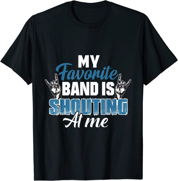 Heavy Metal / Hard Rock / Fan Geschenkidee / Band Spruch T-Shirt
