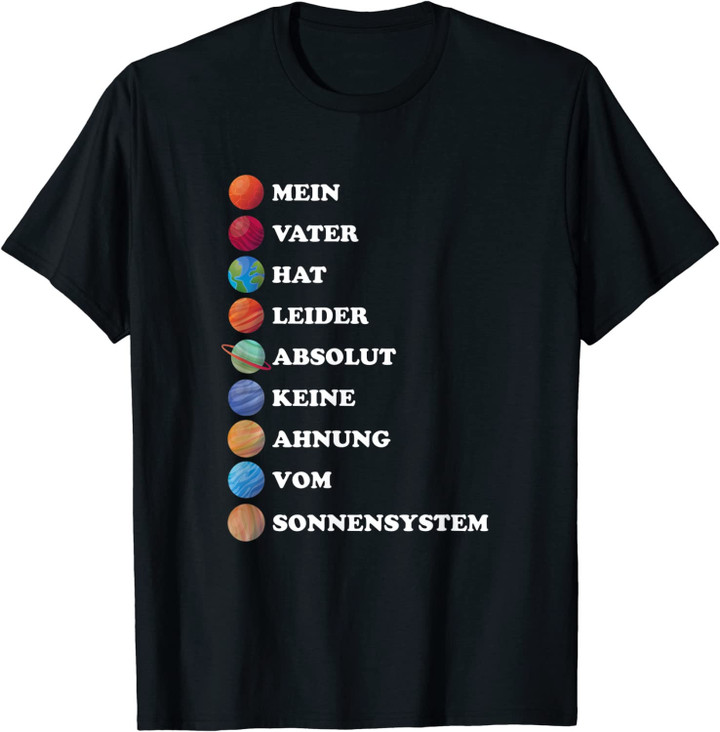 Sonnensystem Vater Astronom Astronomie Universum Geschenk T-Shirt