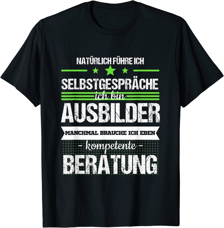 Ausbilder Ausbildung Lehrherr Job Beruf Spruch Geschenk T-Shirt
