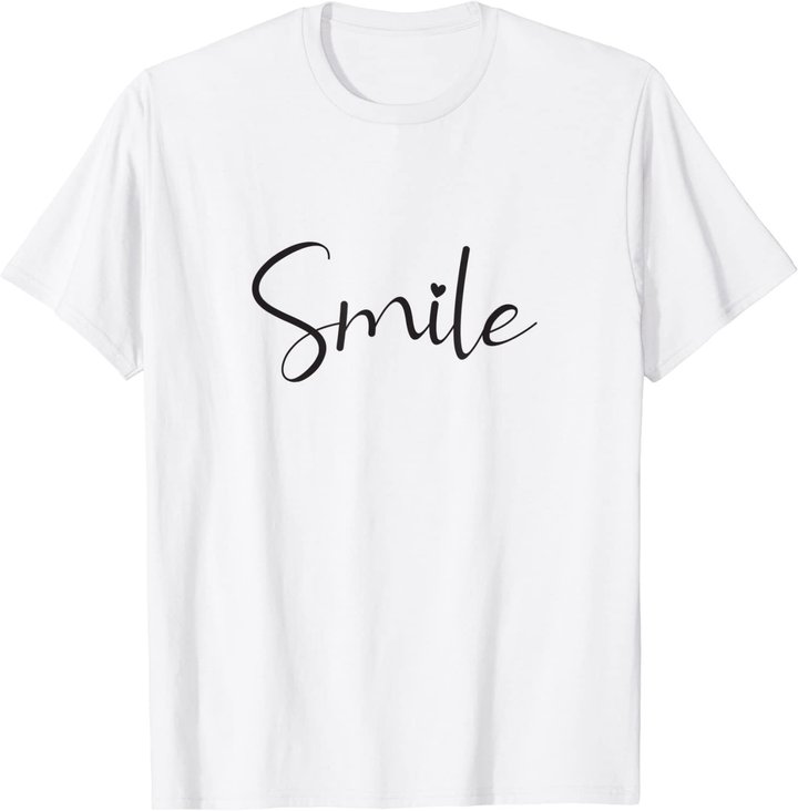 Smile Positive Inspiration Motivation Spruch Geschenk Lachen T-Shirt