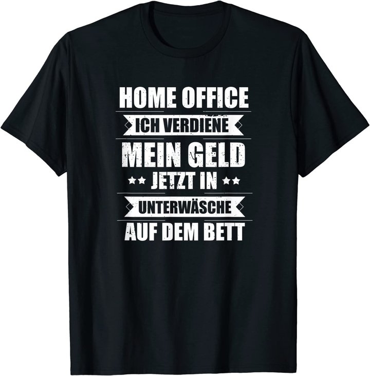 Herren Lustiges Home Office Heimarbeit Accessoires Homeoffice T-Shirt